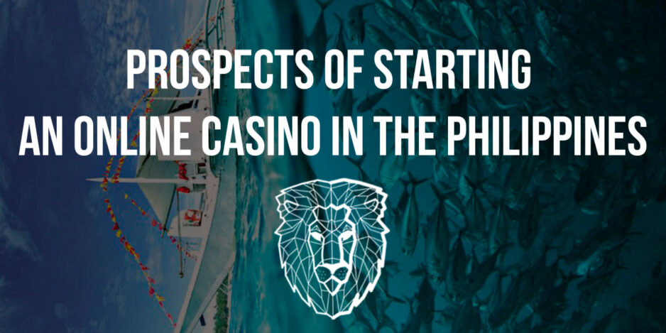 Prospects of Starting an Online Casino in the Philippines