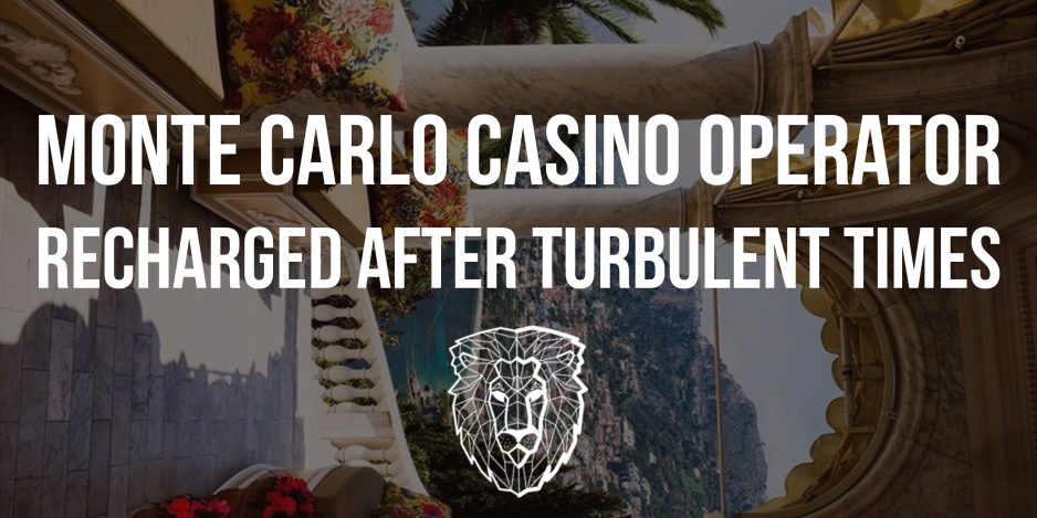 Monte Carlo casino operator recharged after turbulent times