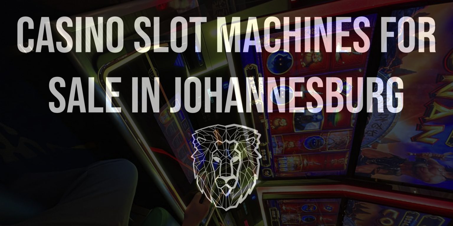 casino slot machines for sale in johannesburg, gambling software development, online casino games developers