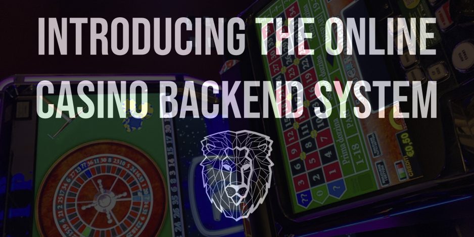 online casino backend system
