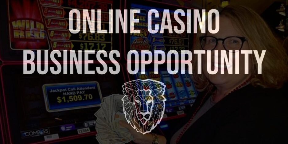 Online Casino Business Opportunity